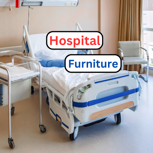 Top 10 Hospital Furniture Manufacturers in India